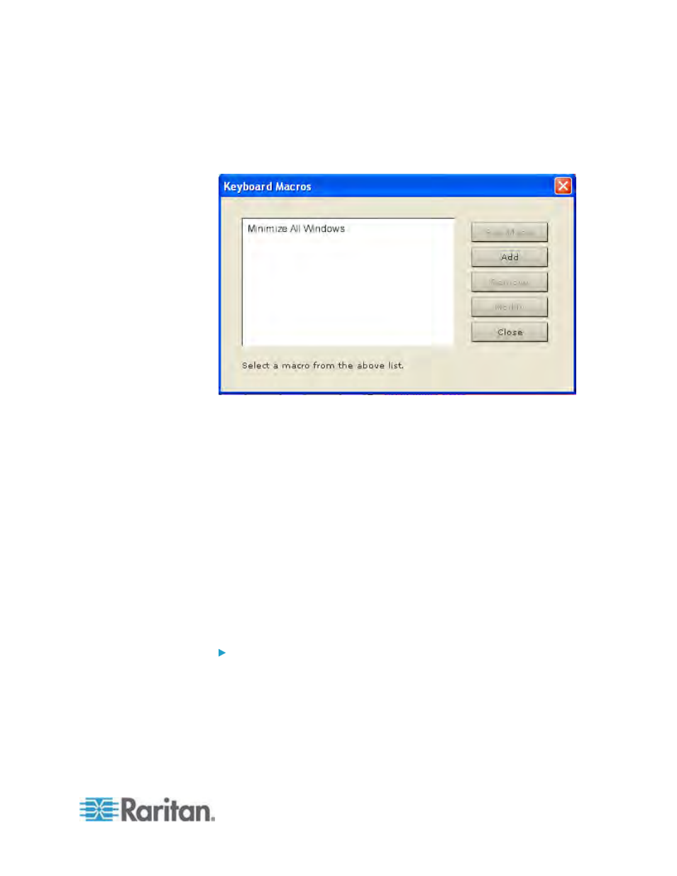 Running a keyboard macro, Run a macro from the menu bar, Run a macro using a keyboard combination | Modifying and removing keyboard macros, To modify a macro | Raritan Engineering KX2-864 User Manual | Page 70 / 321