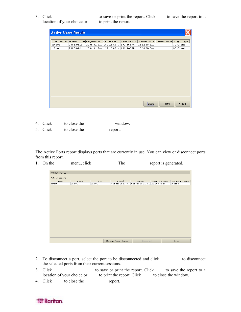 Active ports report, Figure 163 manage report window, Figure 164 active ports report | Raritan Engineering Command Center CC-SG User Manual | Page 152 / 270