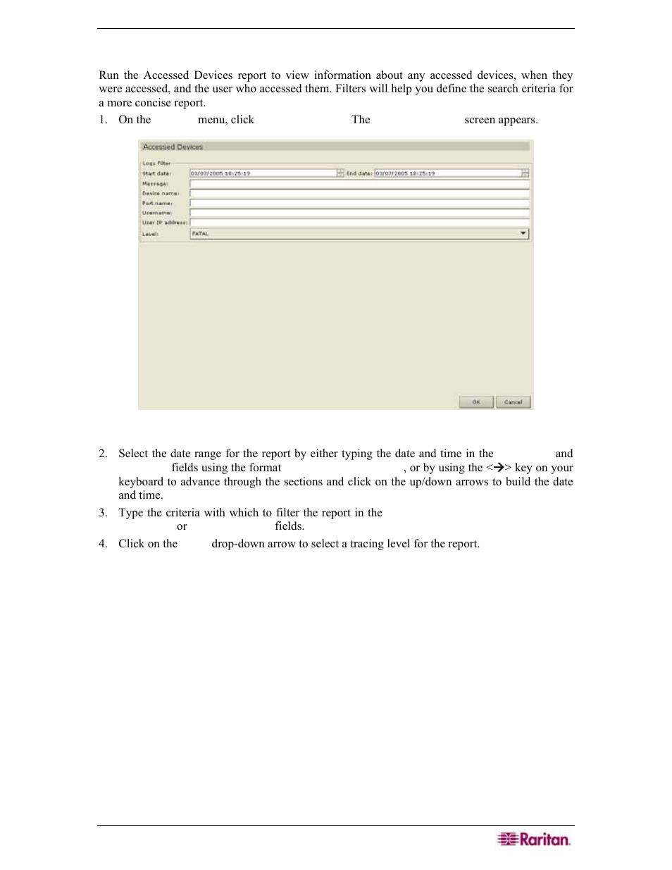Accessed devices report, Figure 171 accessed devices screen | Raritan Engineering Command Center CC-SG User Manual | Page 159 / 270