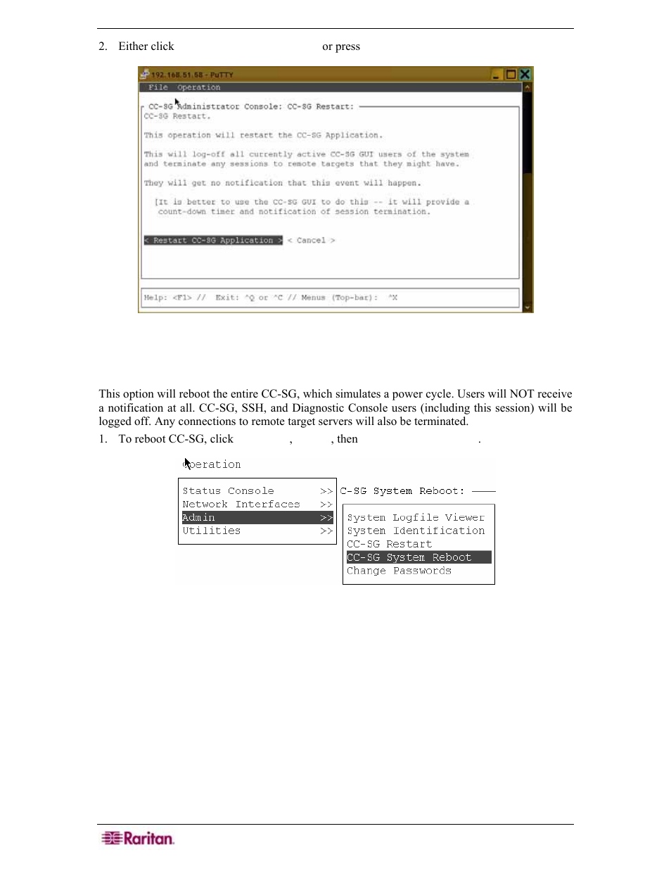 Rebooting cc-sg (admin), Figure 279 restarting cc-sg in diagnostic console | Raritan Engineering Command Center CC-SG User Manual | Page 234 / 270