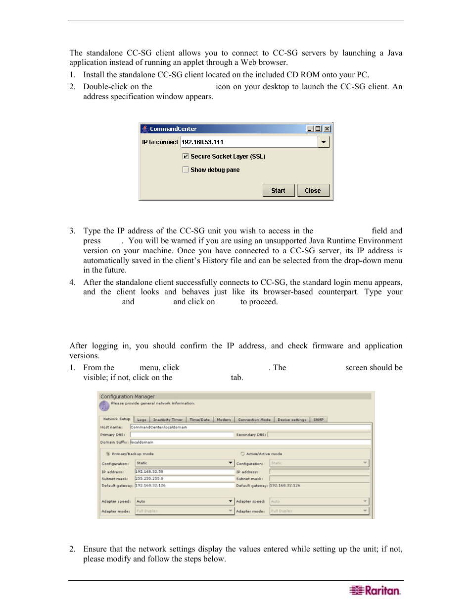 Standalone client access, Confirm ip address, Figure 6 ip specification window | Raritan Engineering Command Center CC-SG User Manual | Page 25 / 270