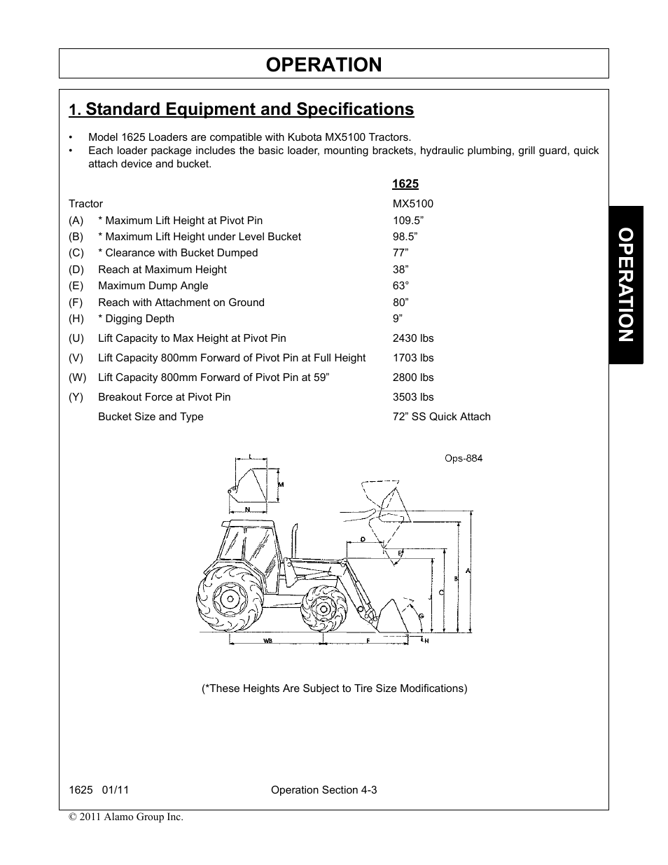 Standard equipment and specifications, A) * maximum lift height at pivot pin 109.5, B) * maximum lift height under level bucket 98.5 | C) * clearance with bucket dumped 77, D) reach at maximum height 38, E) maximum dump angle 63, F) reach with attachment on ground 80, H) * digging depth 9, Y) breakout force at pivot pin 3503 lbs, Bucket size and type 72” ss quick attach | Rhinotek F-4243C User Manual | Page 57 / 112