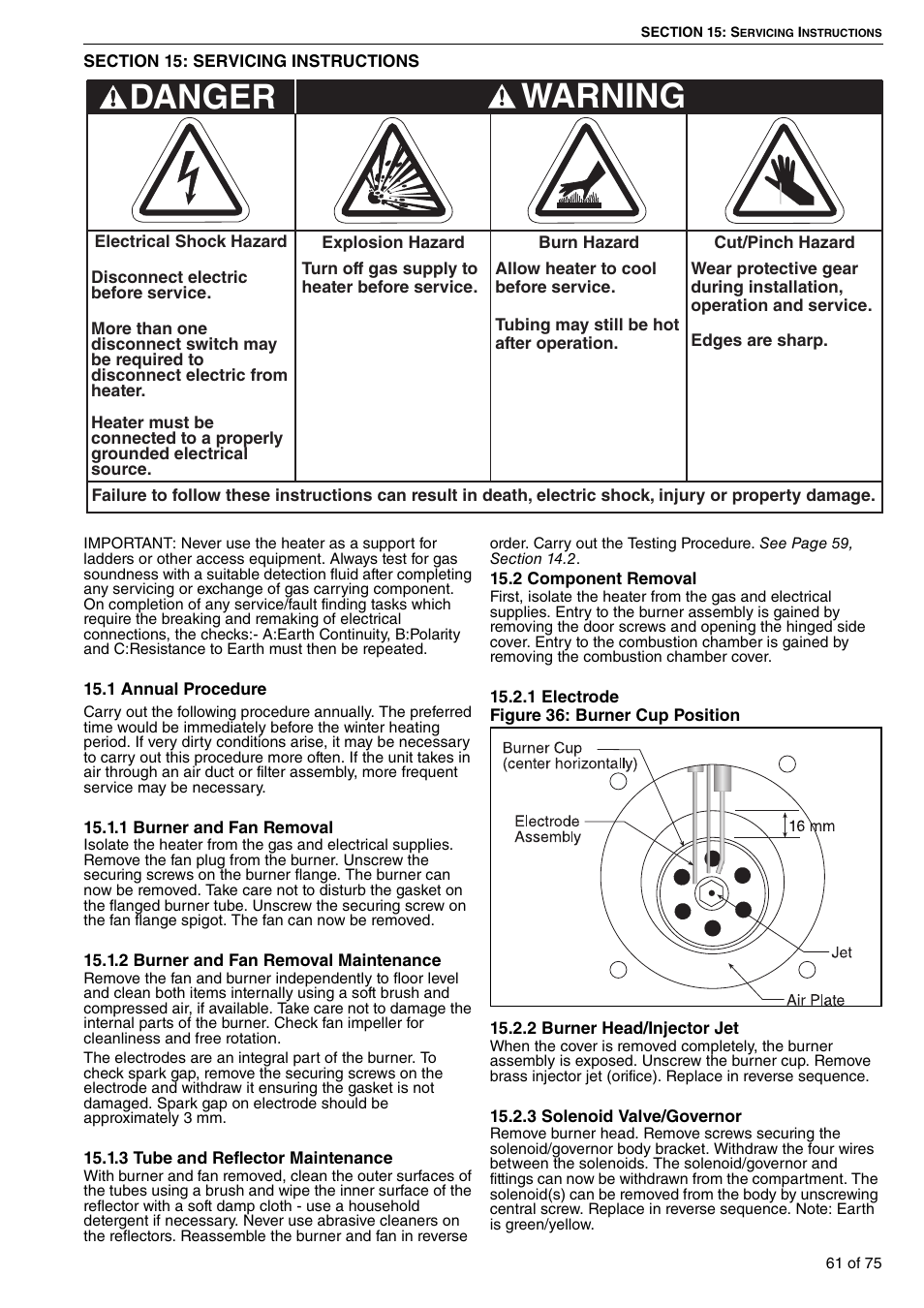 Section 15: servicing instructions, 1 annual procedure 15.2 component removal, Warning | Danger | Roberts Gorden Vacuum Assisted Linear User Manual | Page 67 / 84
