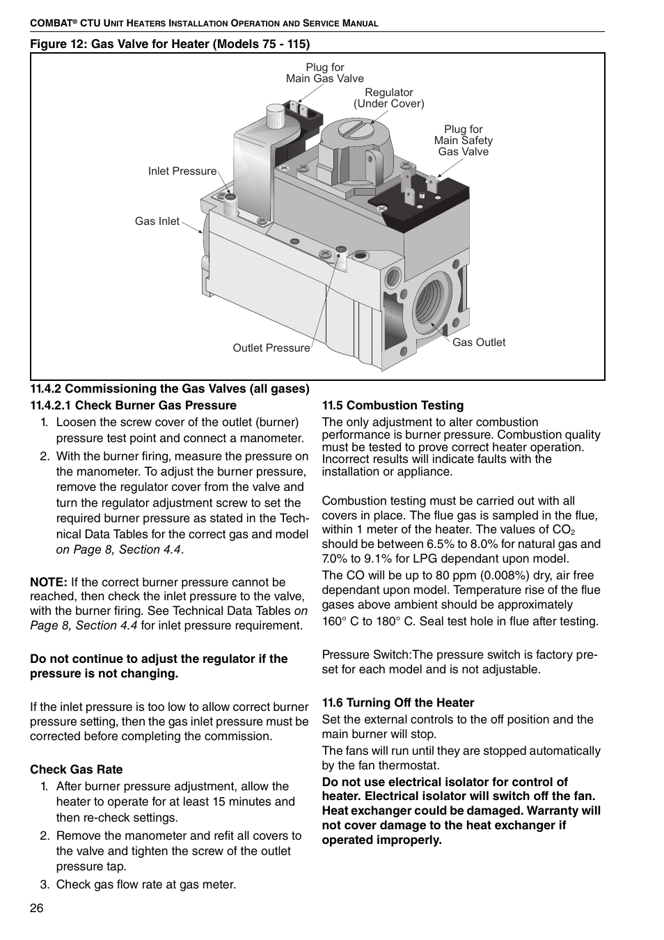 5 combustion testing 11.6 turning off the heater, Figure 12: gas valve for heater (models 75 - 115) | Roberts Gorden COMBAT CTU 22 TO 115 User Manual | Page 32 / 51