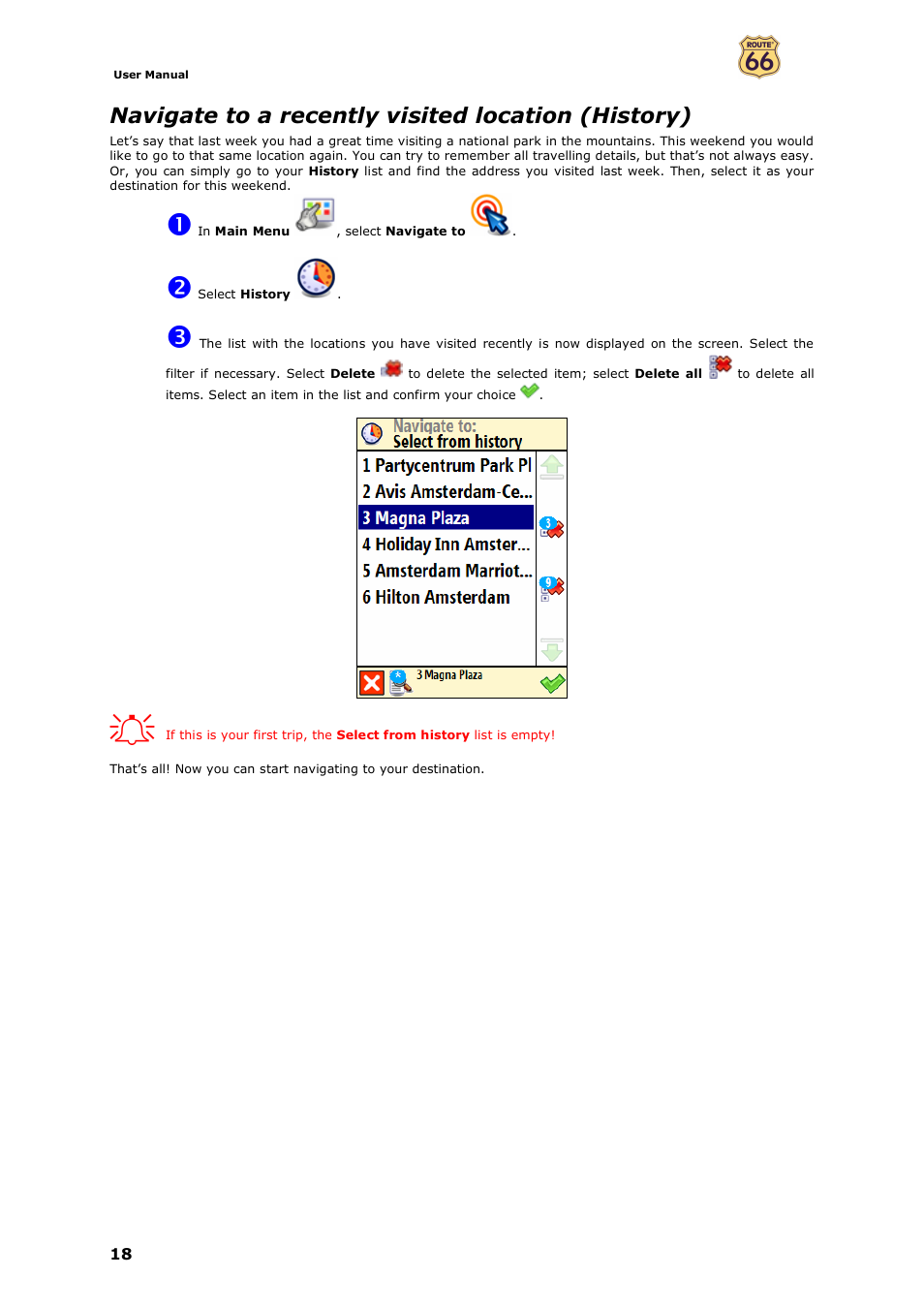 Navigate to a recently visited location (history) | ROUTE 66 Mobile 7 WMS User Manual | Page 18 / 71