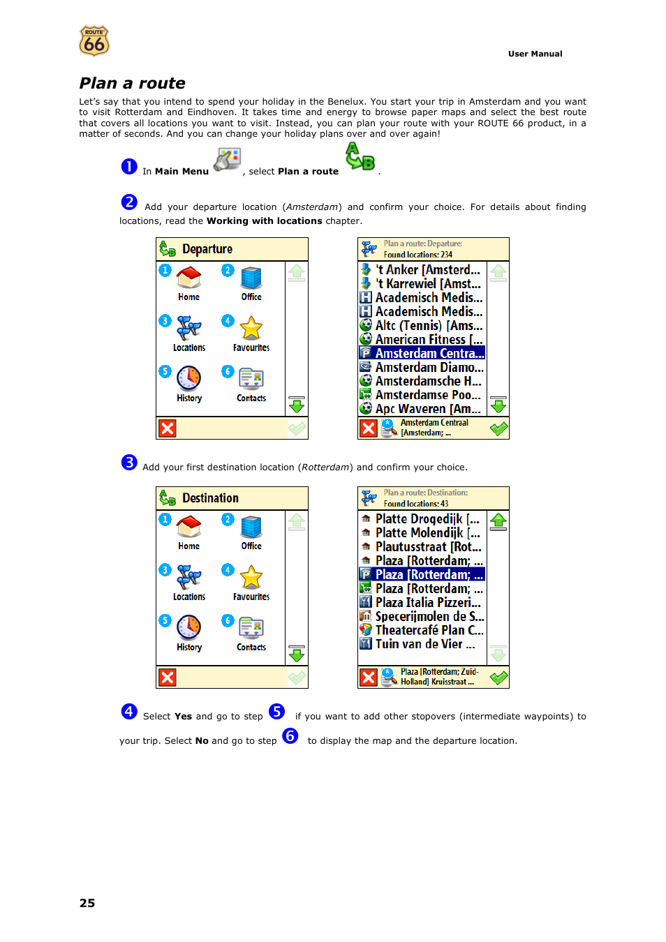 Plan a route | ROUTE 66 Mobile 7 WMS User Manual | Page 25 / 71