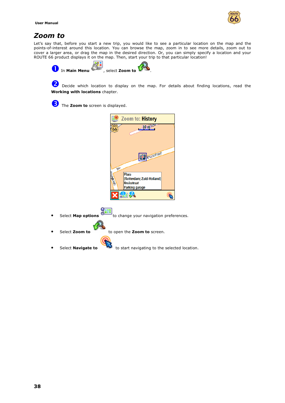 Zoom to | ROUTE 66 Mobile 7 WMS User Manual | Page 38 / 71