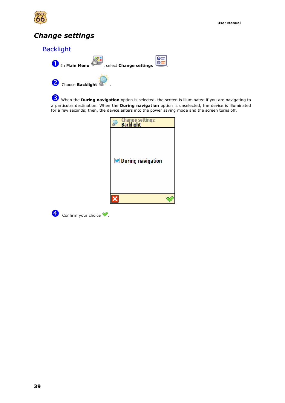 Change settings, Backlight | ROUTE 66 Mobile 7 WMS User Manual | Page 39 / 71