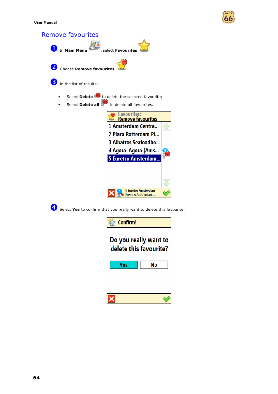 Remove favourites | ROUTE 66 Mobile 7 WMS User Manual | Page 64 / 71