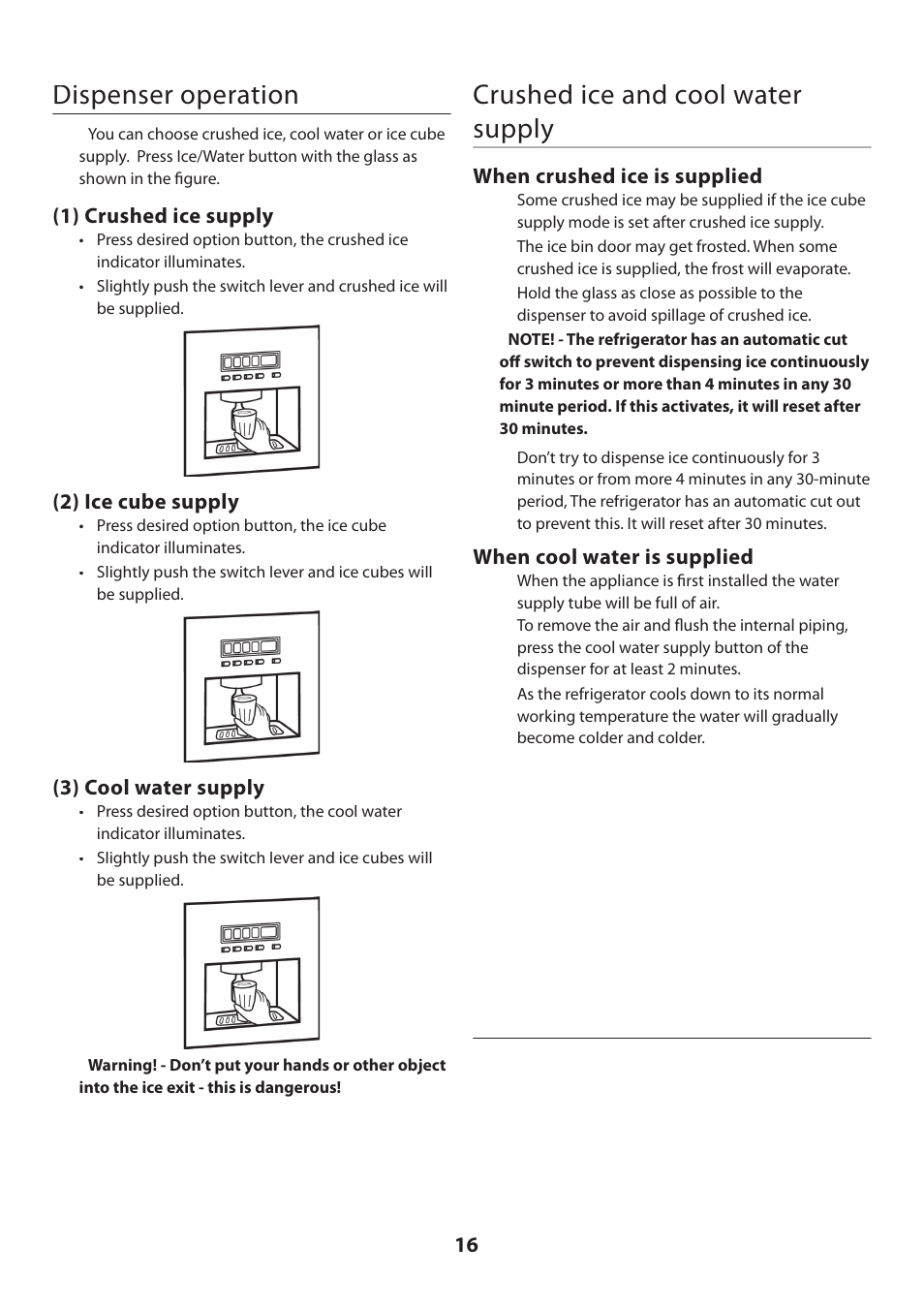 Dispenser operation, Crushed ice and cool water supply, Precautions for dispenser operation | Rangemaster U109100 - 02 User Manual | Page 16 / 24