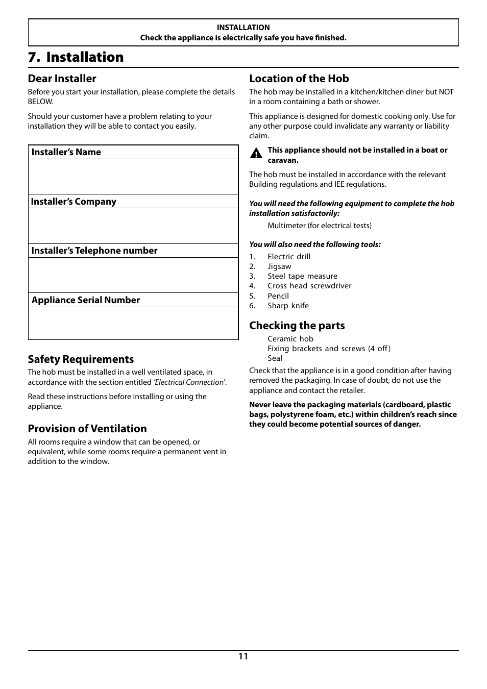 Installation, Dear installer, Safety requirements | Provision of ventilation, Location of the hob, Checking the parts | Rangemaster RC77 User Manual | Page 13 / 20