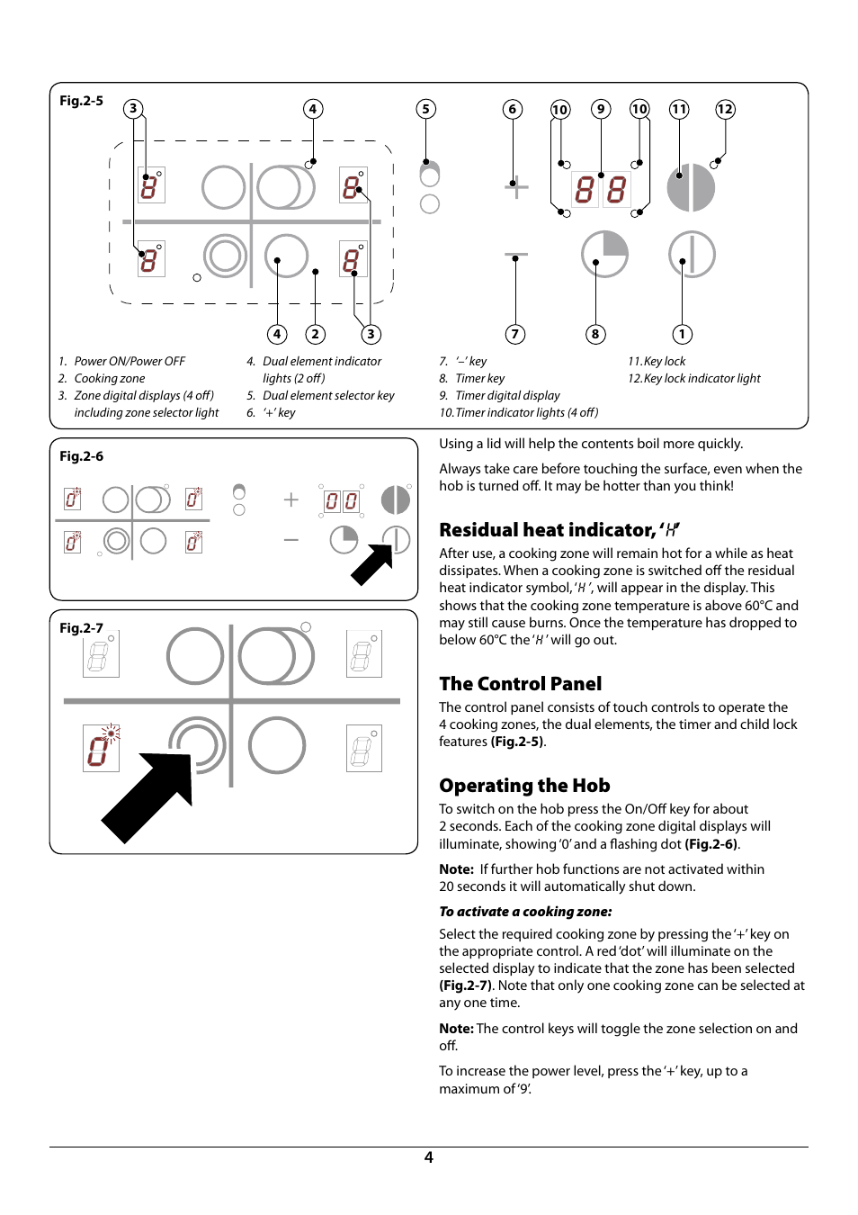 Residual heat indicator, ‘h, The control panel, Operating the hob | Rangemaster RC77 User Manual | Page 6 / 20