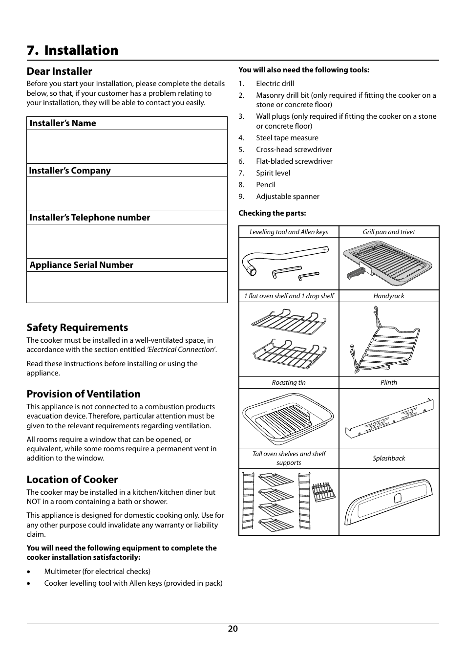 Installation, Dear installer, Safety requirements | Provision of ventilation, Location of cooker | Rangemaster Elan 90 Induction Cooker U109987 - 01 User Manual | Page 22 / 36