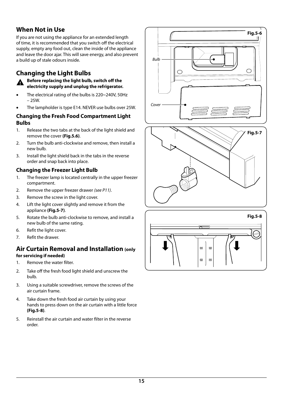 When not in use, Changing the light bulbs, Air curtain removal and installation | Rangemaster DxD 910 Refrigerator U109923 - 05 User Manual | Page 17 / 24