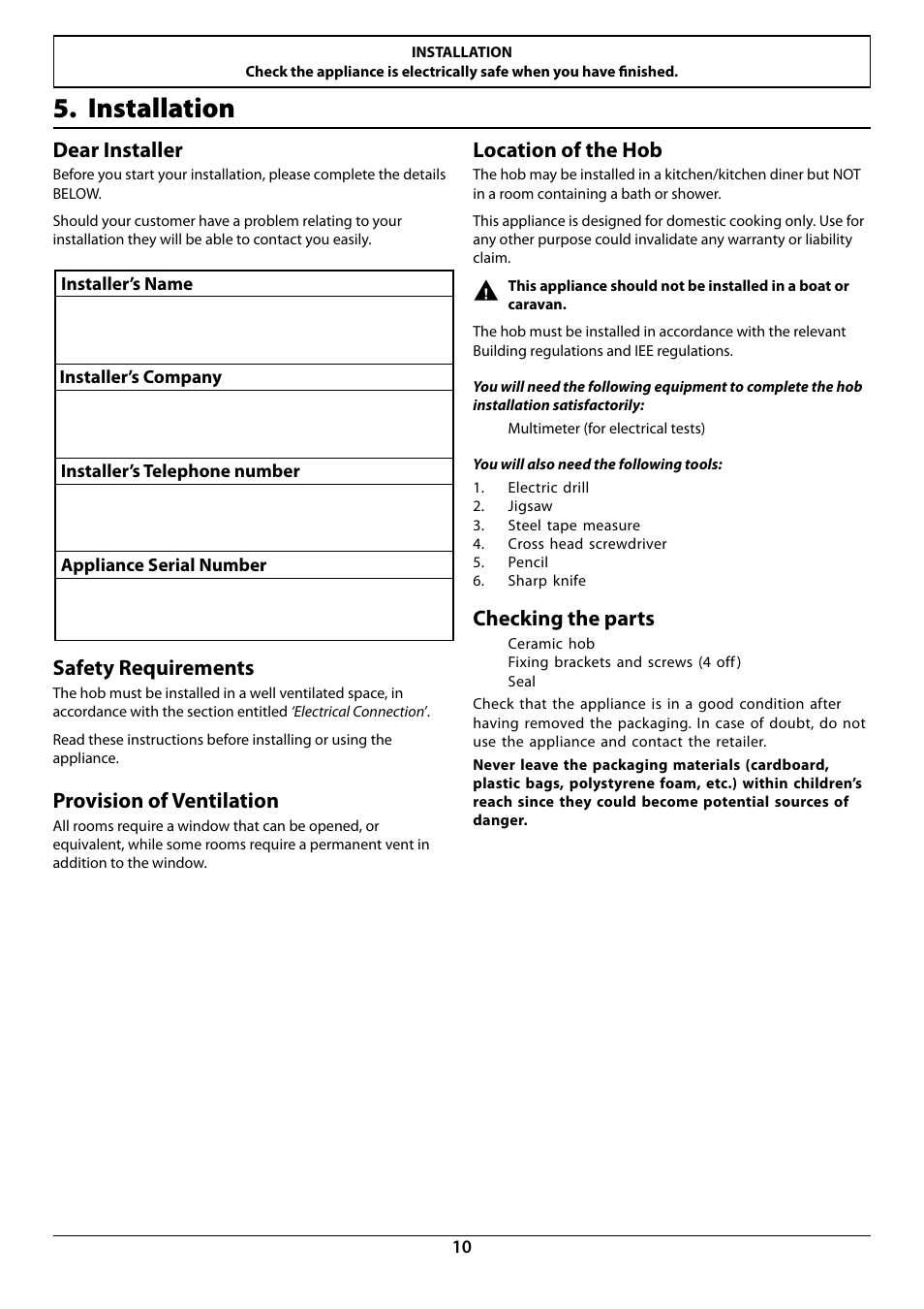 Installation, Dear installer, Safety requirements | Provision of ventilation, Location of the hob, Checking the parts | Rangemaster RC60 User Manual | Page 12 / 20