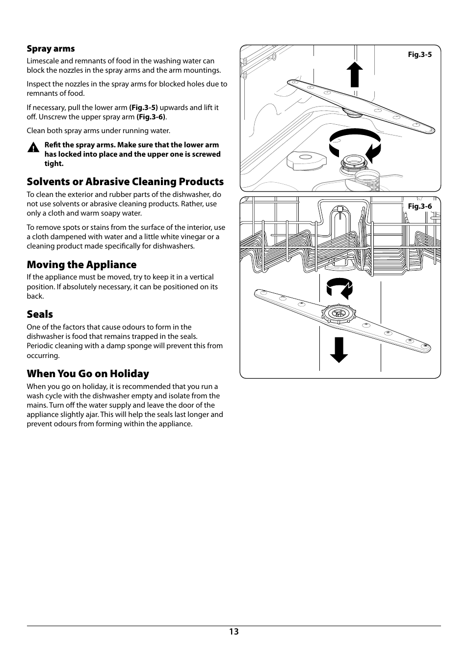 Solvents or abrasive cleaning products, Moving the appliance, Seals | When you go on holiday | Rangemaster Dishwasher RDW459FI/SF User Manual | Page 15 / 28