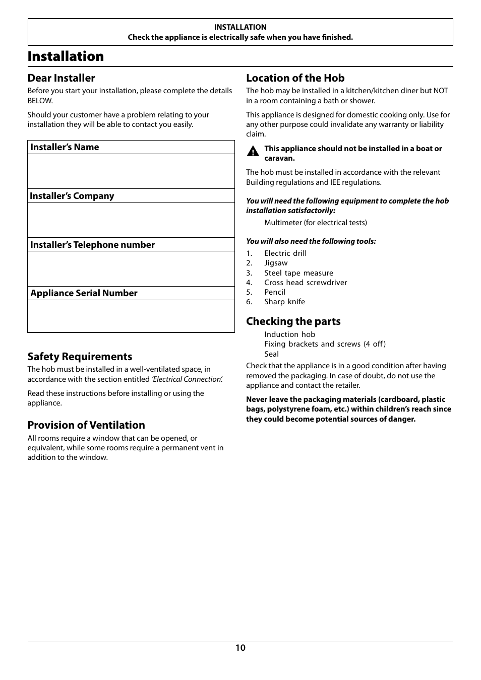Installation, Dear installer, Safety requirements | Provision of ventilation, Location of the hob, Checking the parts | Rangemaster RI60 User Manual | Page 12 / 20