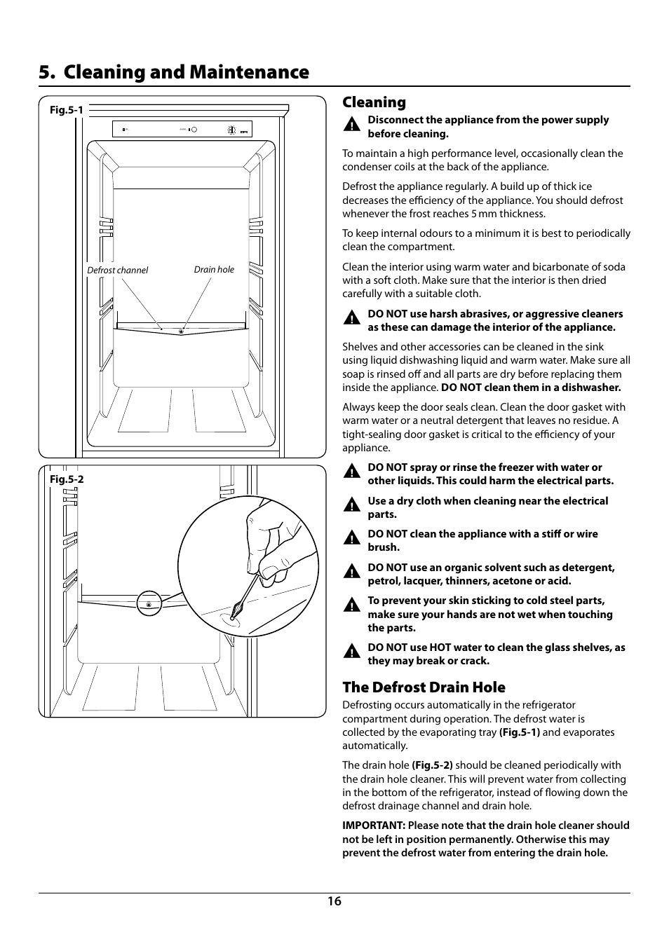 Cleaning and maintenance, Cleaning, The defrost drain hole | Rangemaster Integrated Fridge-Freezer 70:30 U110122-01B User Manual | Page 18 / 24