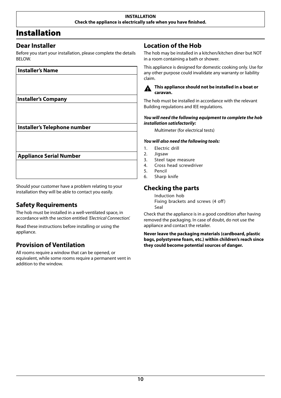 Installation, Dear installer, Safety requirements | Provision of ventilation, Location of the hob, Checking the parts | Rangemaster RI77 User Manual | Page 12 / 20