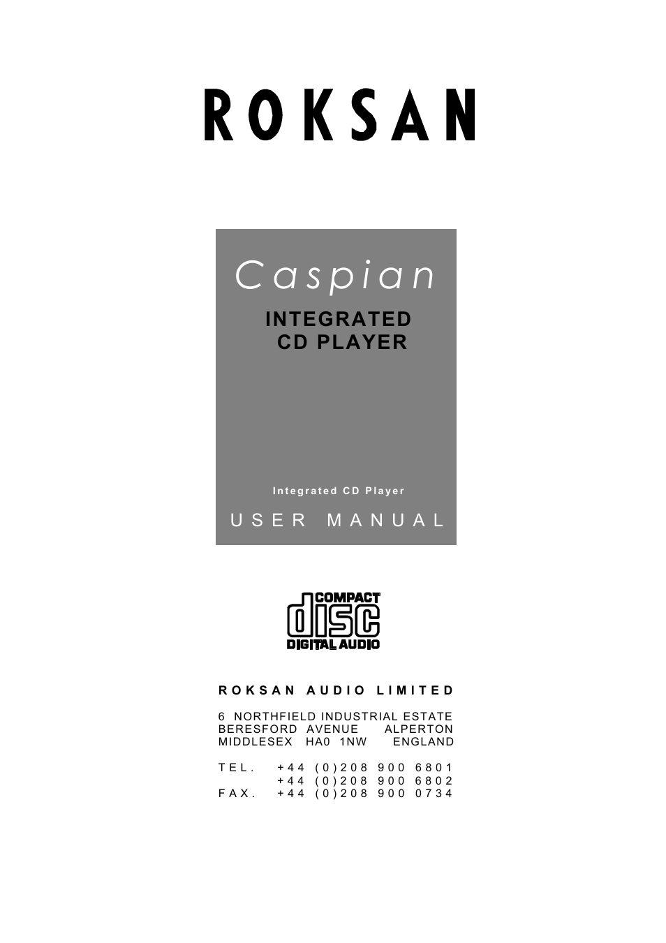 Roksan Audio Caspian INTEGRATED CD PLAYER User Manual | 11 pages