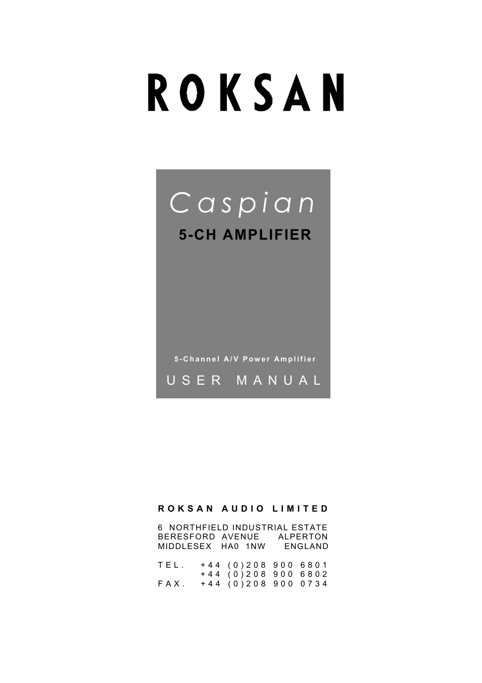 Roksan Audio 5-CH AMPLIFIER User Manual | 9 pages