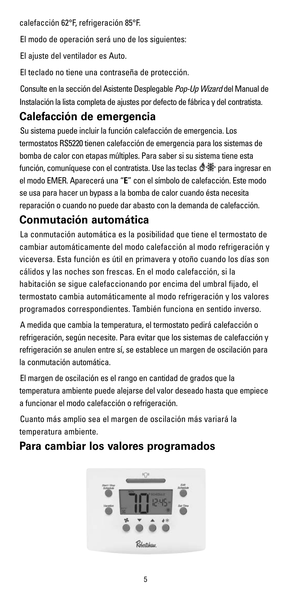 Calefacción de emergencia, Conmutación automática, Para cambiar los valores programados | Robertshaw RS5110 User Manual | Page 21 / 32