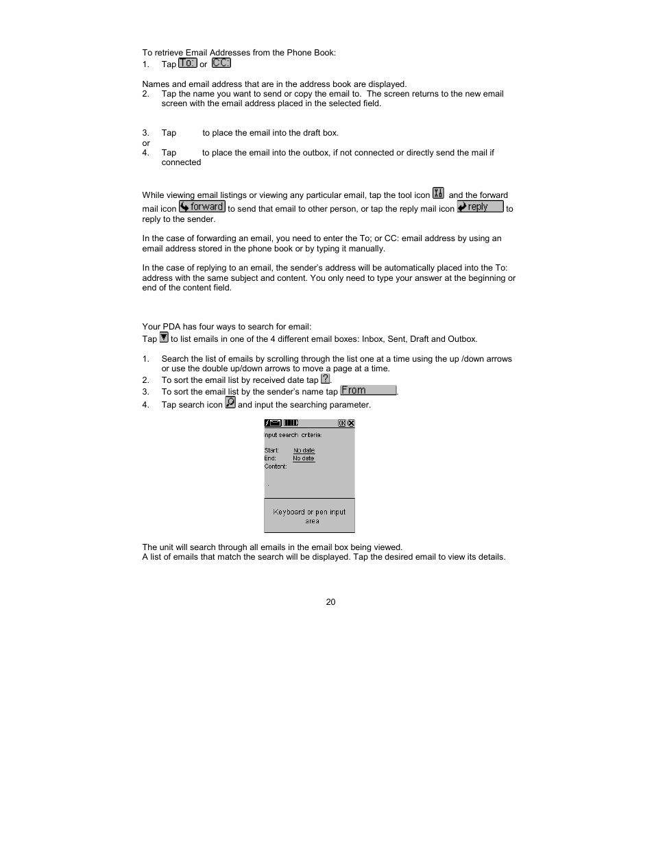 Using email addresses stored in the phone book, To reply or forward email, Searching for email | Royal Consumer Information Products Linea Pen Based PDA User Manual | Page 20 / 29