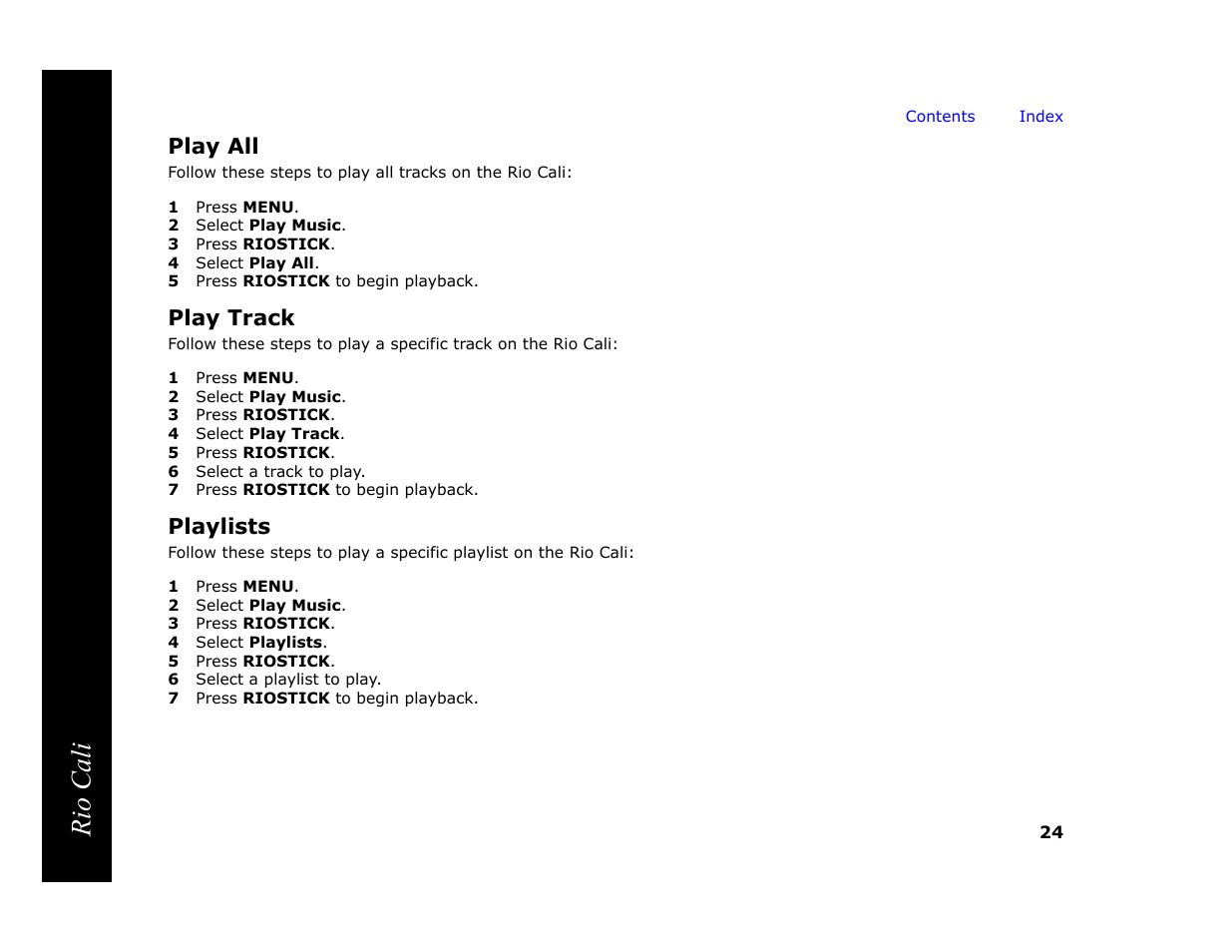 Play all, 1 press menu, 2 select play music | 3 press riostick, 4 select play all, 5 press riostick to begin playback, Play track, 4 select play track, 5 press riostick, 6 select a track to play | Rio Audio Cali User Manual | Page 28 / 59