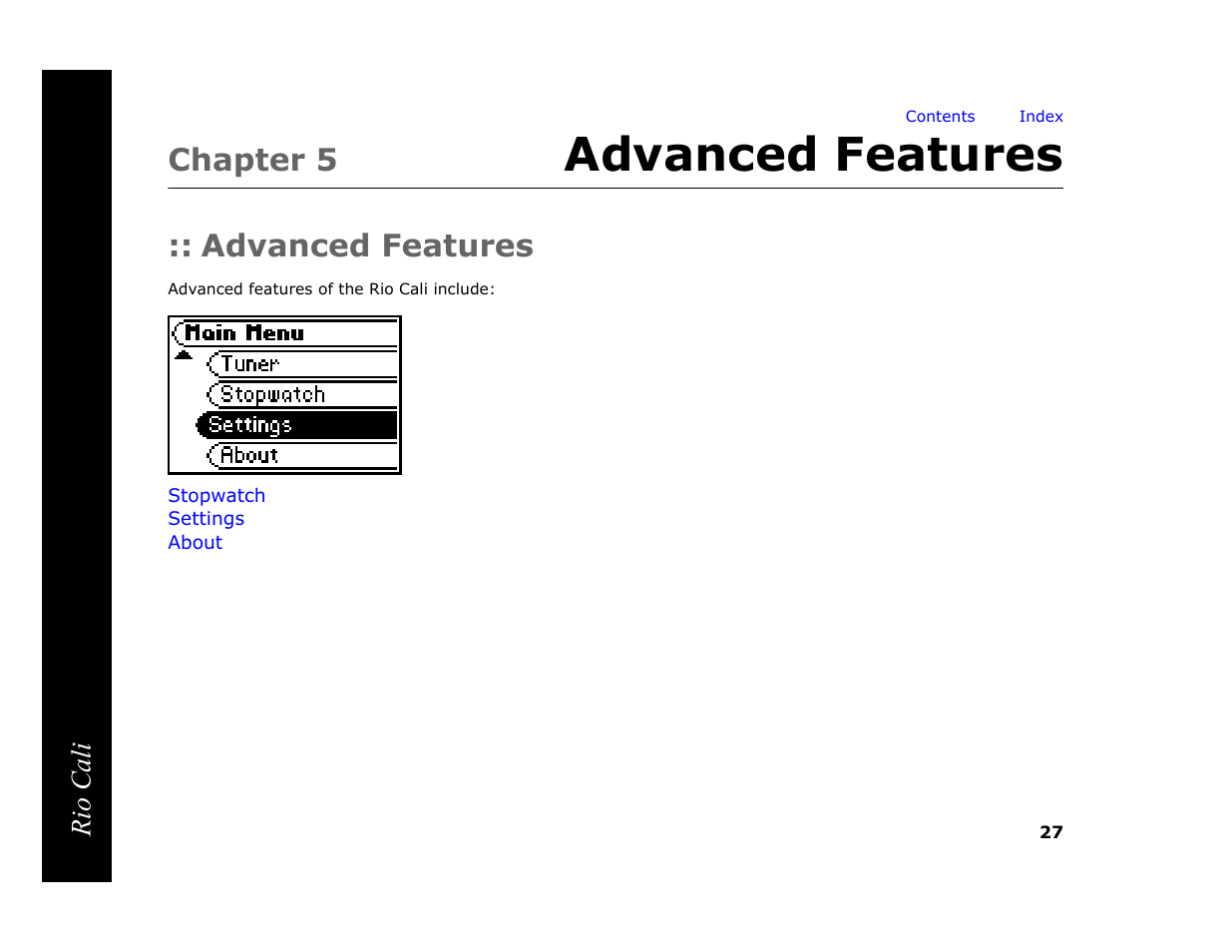 Chapter 5 advanced features, Advanced features, 5 - advanced features | Chapter 5 | Rio Audio Cali User Manual | Page 31 / 59