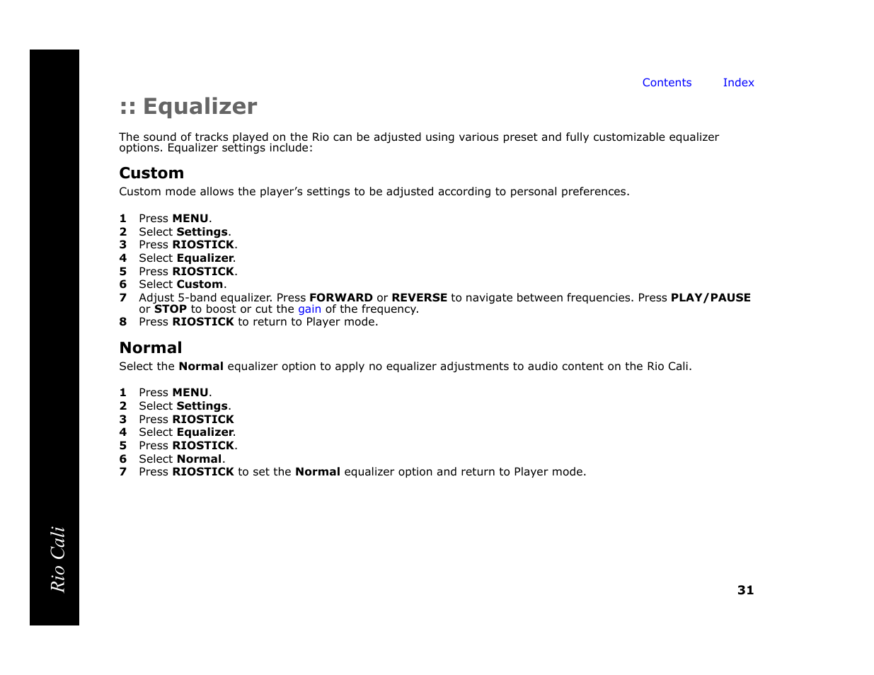 Equalizer, Custom, 1 press menu | 2 select settings, 3 press riostick, 4 select equalizer, 5 press riostick, 6 select custom, 8 press riostick to return to player mode, Normal | Rio Audio Cali User Manual | Page 35 / 59