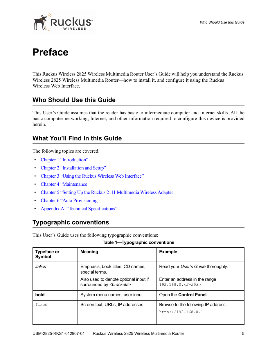 Preface, Who should use this guide, What you’ll find in this guide | Typographic conventions | Ruckus Wireless 2825 User Manual | Page 5 / 64