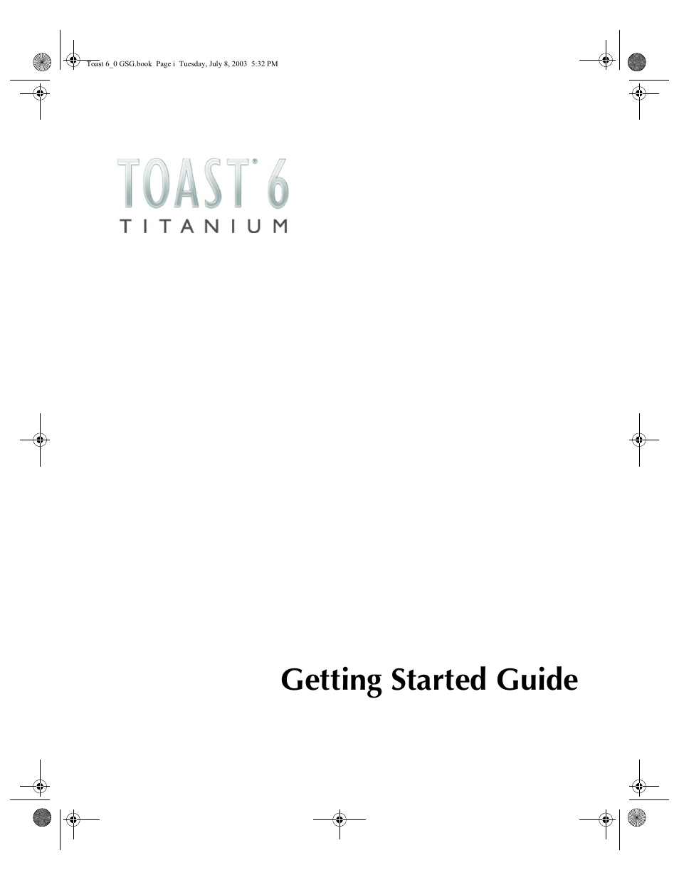Roxio TOAST 6 User Manual | 132 pages