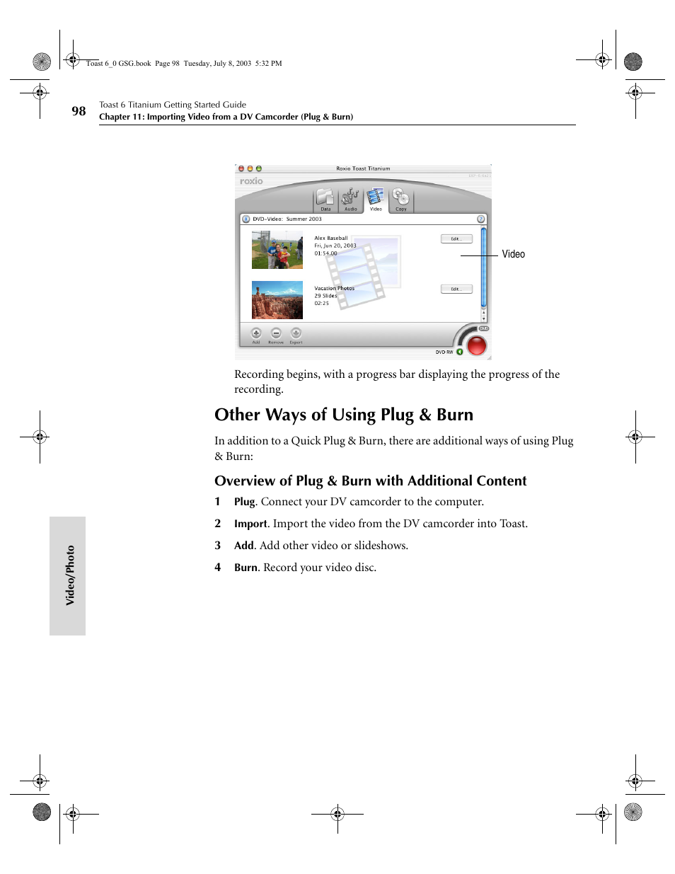 Other ways of using plug & burn, Overview of plug & burn with additional content | Roxio TOAST 6 User Manual | Page 108 / 132