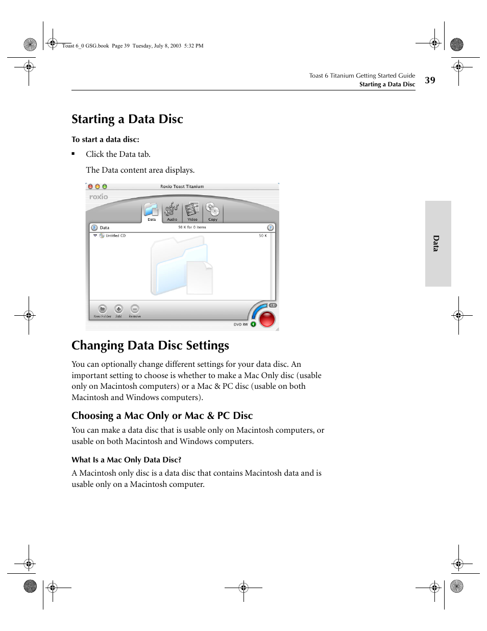 Starting a data disc, Changing data disc settings, Choosing a mac only or mac & pc disc | Roxio TOAST 6 User Manual | Page 49 / 132
