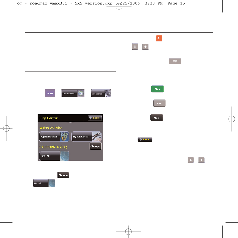 Let’s go somewhere, Locate a city center | Roadmax VMAX361 User Manual | Page 22 / 36