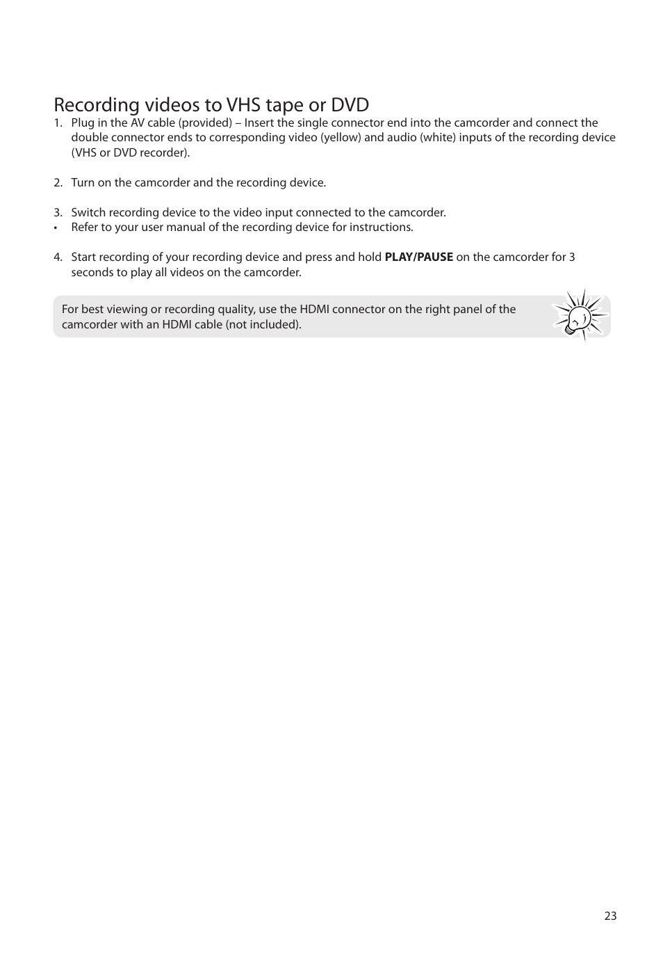 Recording videos to vhs tape or dvd | RCA EZ4000RD User Manual | Page 24 / 32