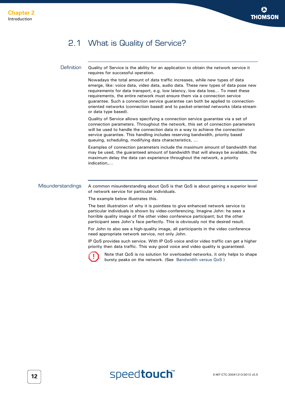 1 what is quality of service, Definition, Misunderstandings | What is quality of service | RCA THOMSON SpeedTouchTM (Wireless) Business DSL Router User Manual | Page 14 / 124