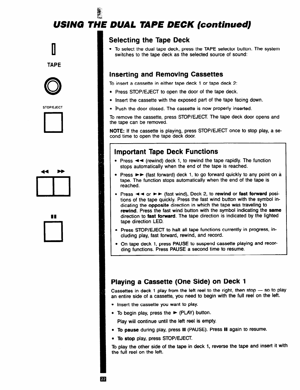 Selecting the tape deck, Inserting and removing cassettes, Important tape deck functions | Playing a cassette (one side) on deck 1, Using the dual tape deck (continued) | RCA RP-9753 User Manual | Page 22 / 32
