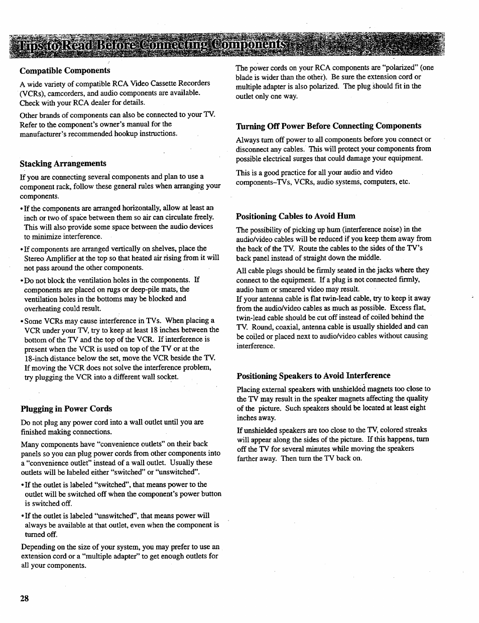 Compatible components, Stacking arrangements, Plugging in power cords | Tbrning off power before connecting components, Positioning cables to avoid hum, Positioning speakers to avoid interference | RCA P46728 User Manual | Page 30 / 55