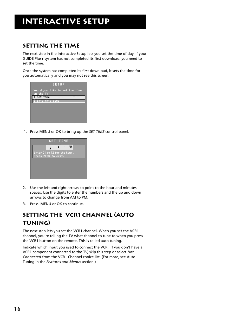 Interactive setup, Setting the time, Setting the vcr1 channel (auto tuning) | RCA F32715 User Manual | Page 18 / 64