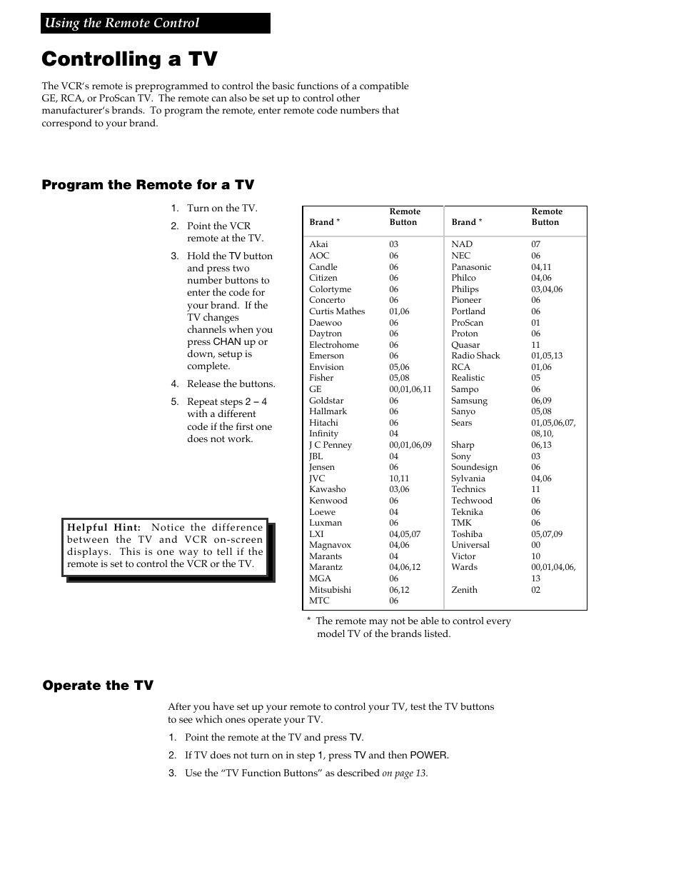 Controlling a tv, 15 using the remote control, Program the remote for a tv | Operate the tv | RCA VGM500 User Manual | Page 17 / 44