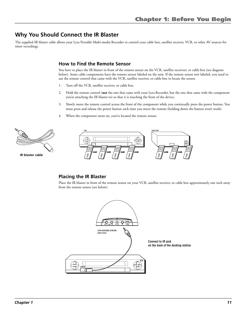 Chapter 1: before you begin, Why you should connect the ir blaster, How to find the remote sensor | Placing the ir blaster, Chapter 1 11 | RCA Lyra X3030 User Manual | Page 17 / 68