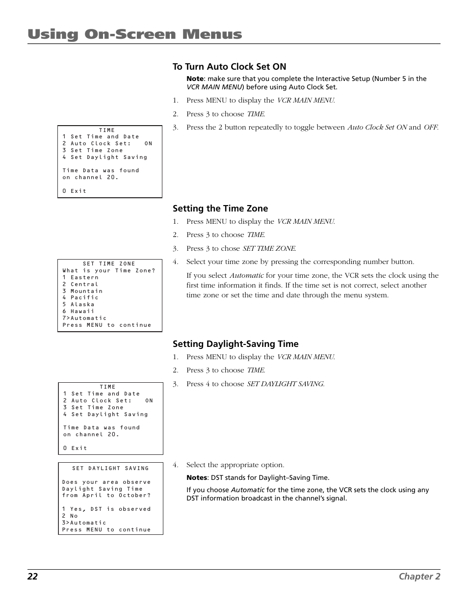 To turn auto clock set on, Setting the time zone, Setting daylight-saving time | Daylight-saving, Time zone, Time menu, Set time zone, Setting time and date manually, Using on-screen menus, 22 chapter 2 | RCA VR708HF User Manual | Page 24 / 68