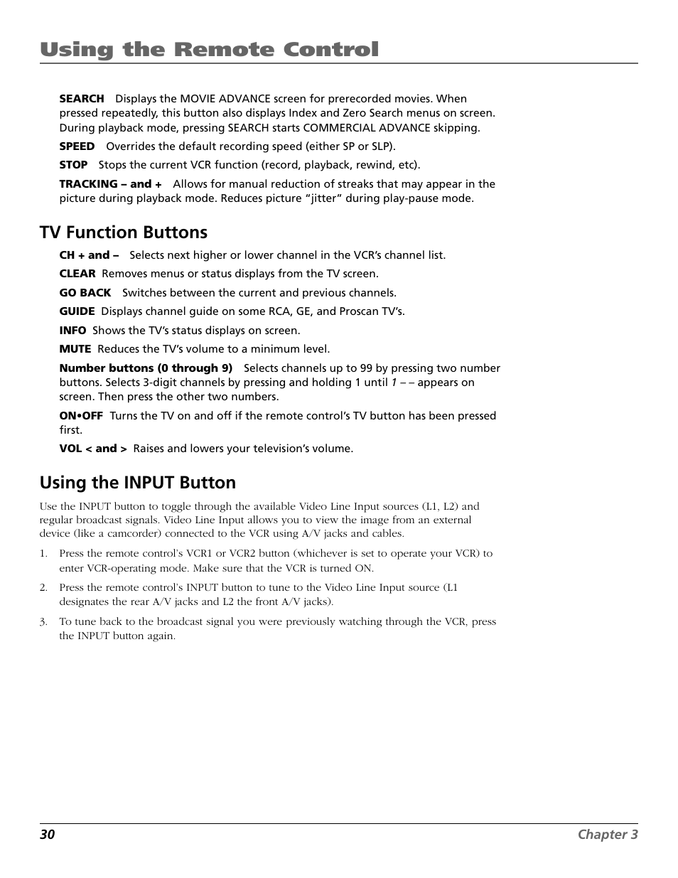 Using the input button, Guide button, Mute button | Tv function buttons, Vol buttons, Operating a tv with the vcr’s remote control, Do you need to program the remote, Using the remote control | RCA VR708HF User Manual | Page 32 / 68
