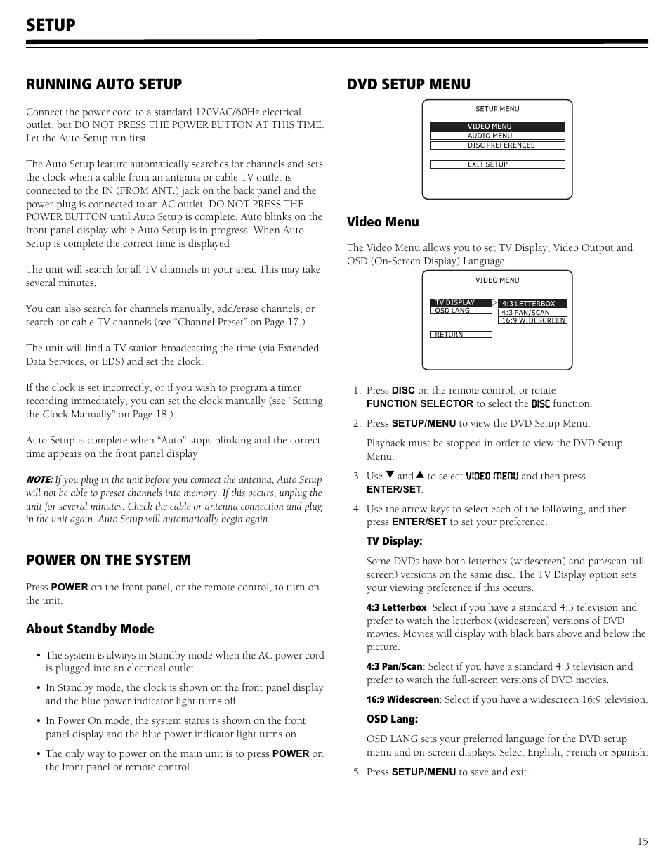 Setup, Running auto setup power on the system, About standby mode | Dvd setup menu, Video menu, Running auto setup, Power on the system | RCA 31-5030 User Manual | Page 15 / 28