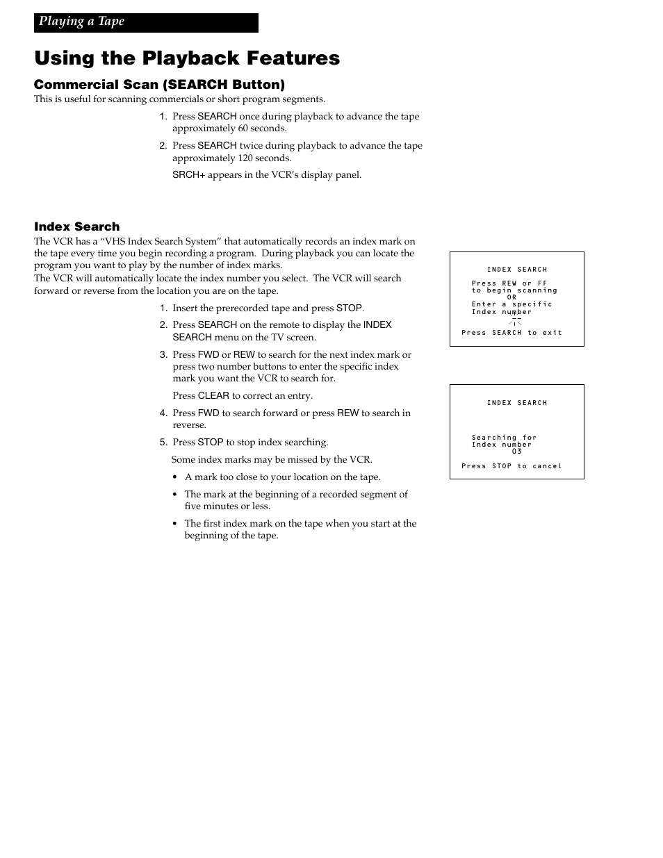 Using the playback features, 18 commercial scan (search button), Playing a tape | RCA VR609HF User Manual | Page 20 / 40