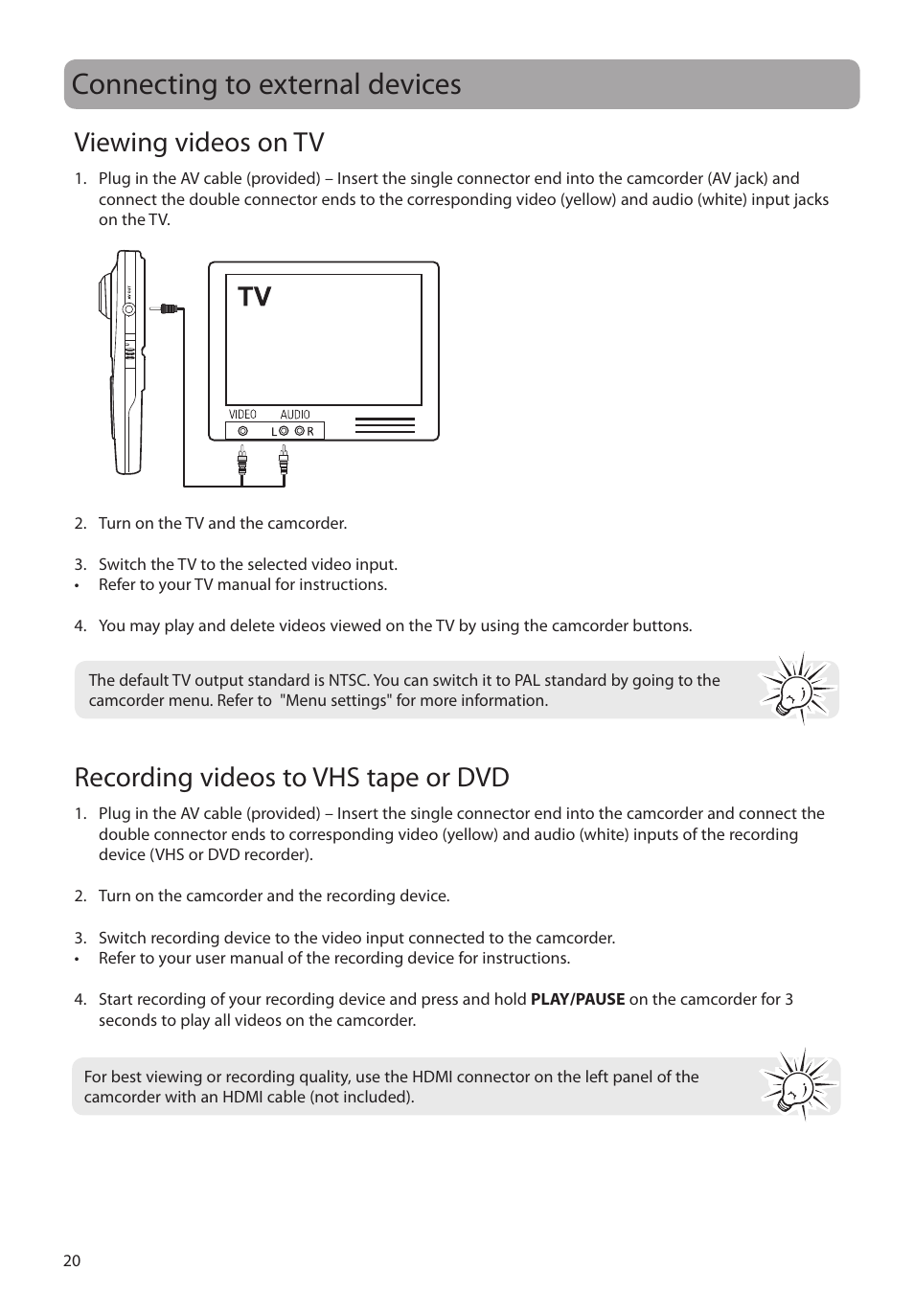 Connecting to external devices, Viewing videos on tv, Recording videos to vhs tape or dvd | RCA EZ3000PLR User Manual | Page 21 / 29