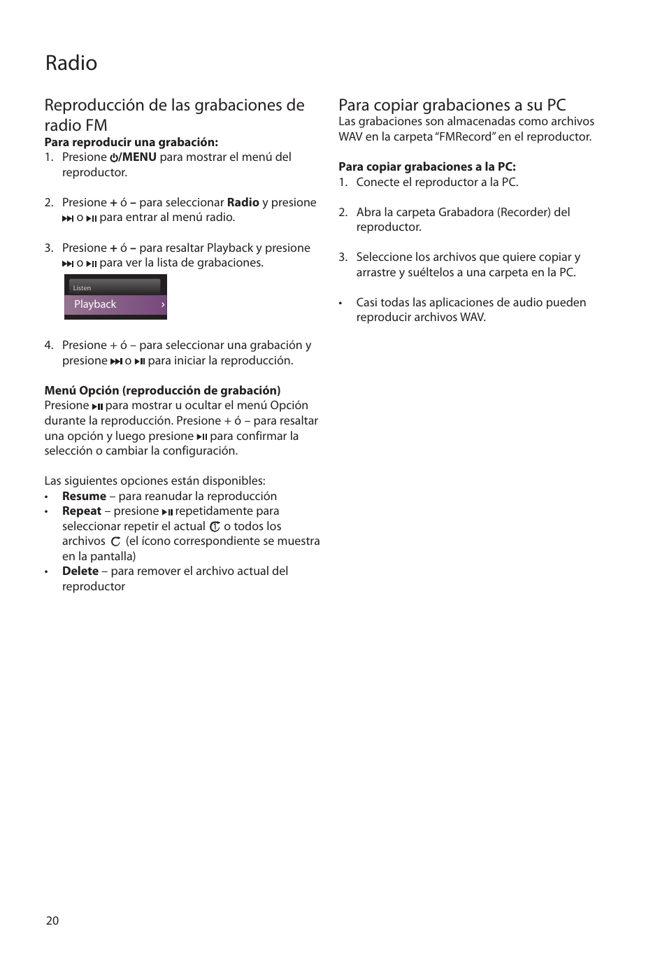 Reproducción de las grabaciones de radio fm, Para copiar grabaciones a su pc, Radio | RCA M4104 User Manual | Page 49 / 87