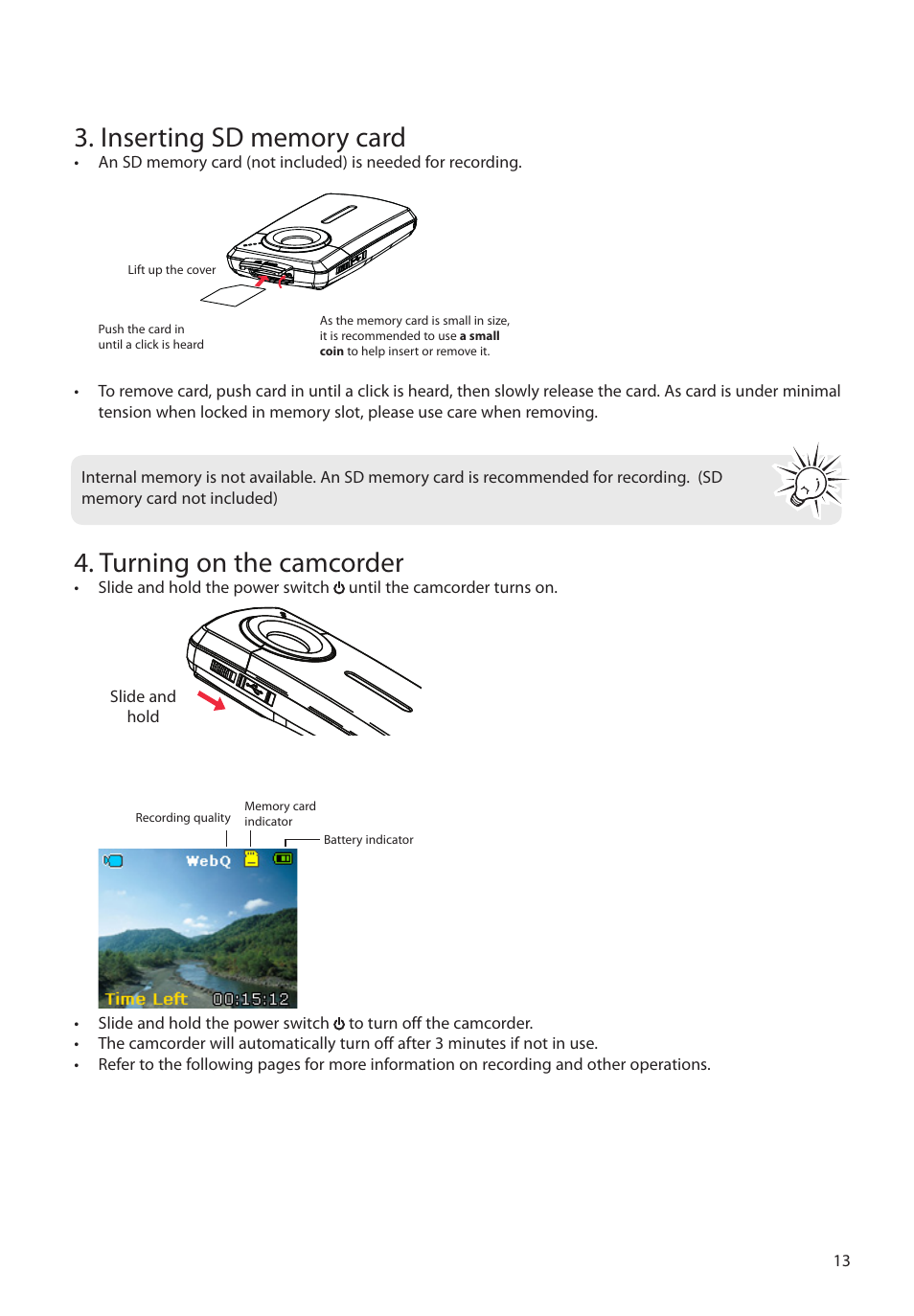 Inserting sd memory card, Turning on the camcorder | RCA EZ1100 User Manual | Page 14 / 33