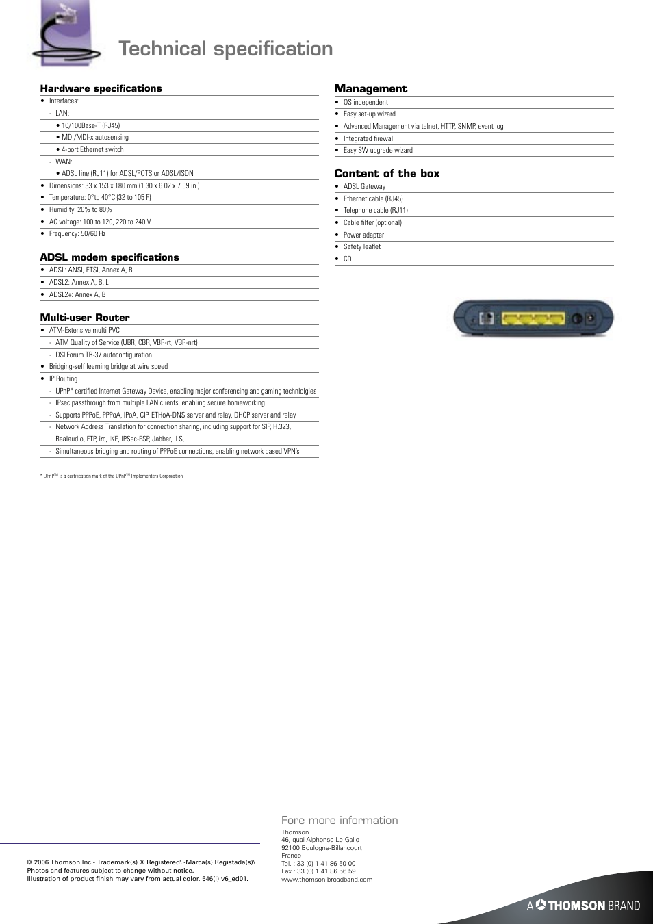 Technical speciﬁ cation, Fore more information, Management | Content of the box | RCA 46(i) v6 User Manual | Page 2 / 2